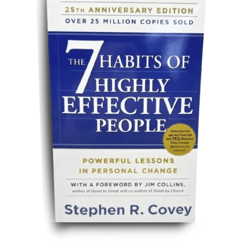 The 7 Habits of Highly Effective People