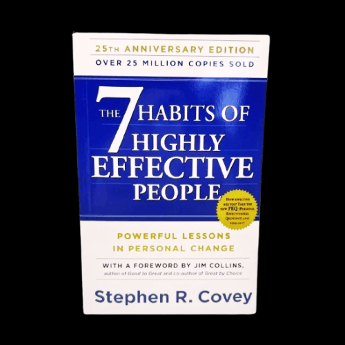 The 7 Habits of Highly Effective People
